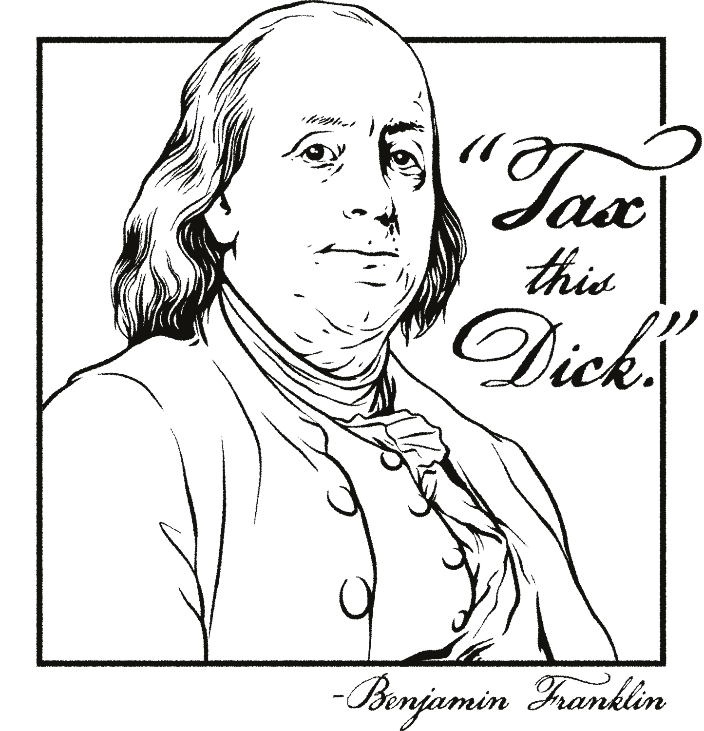 Tax This D*ck