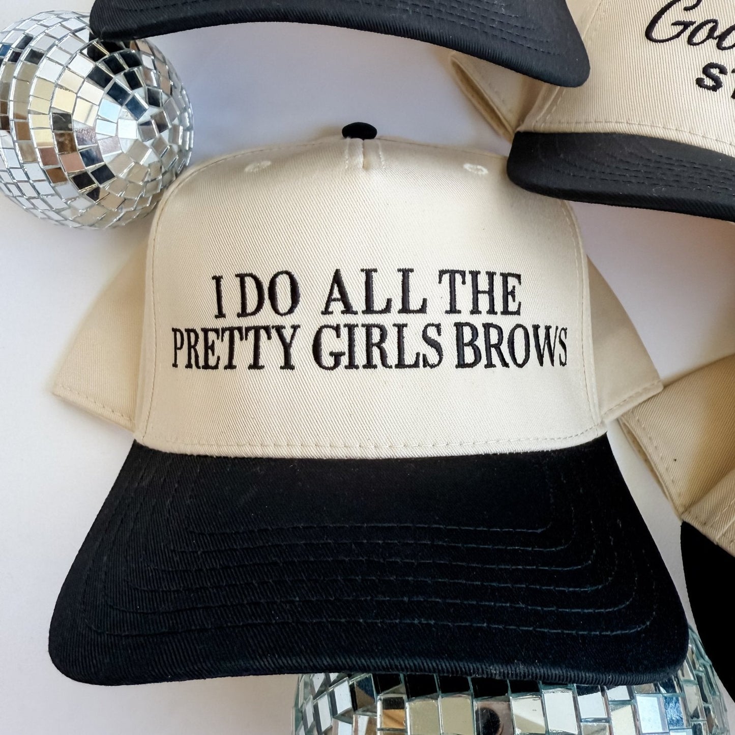 I Do All The Pretty Girls Brows Trucker Hat