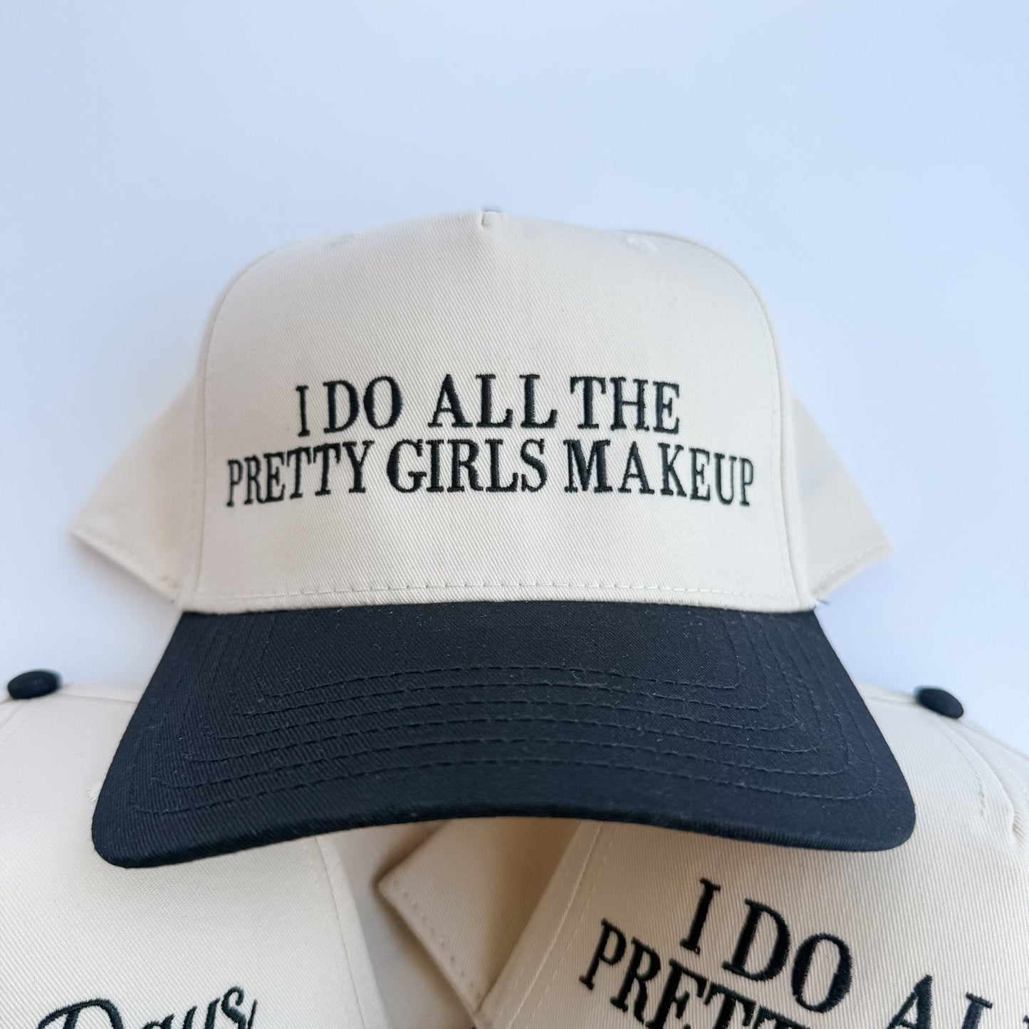 I Do All The Pretty Girls Makeup Trucker Hat
