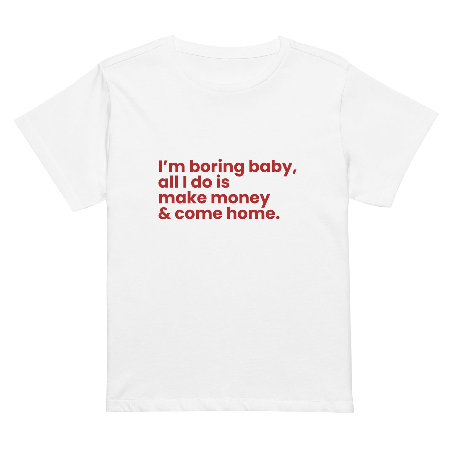 The Make Money Baby Tee